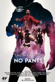 The Man With No Pants