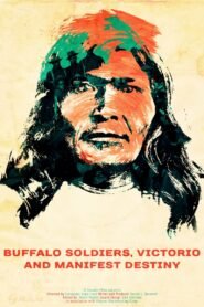 Buffalo Soldiers, Victorio and Manifest Destiny