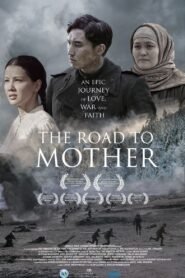 The Road to Mother