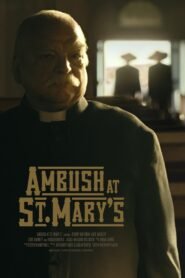 Ambush at St. Mary’s